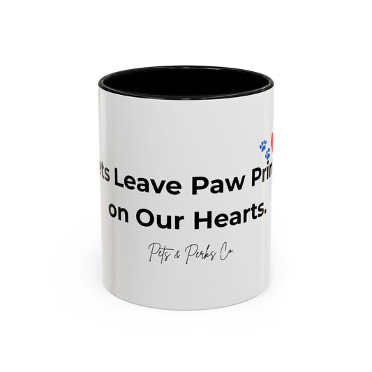 Coffee Mug – "Pets Leave Paw Prints on our Hearts" Accent Ceramic Mug (11/15 oz)