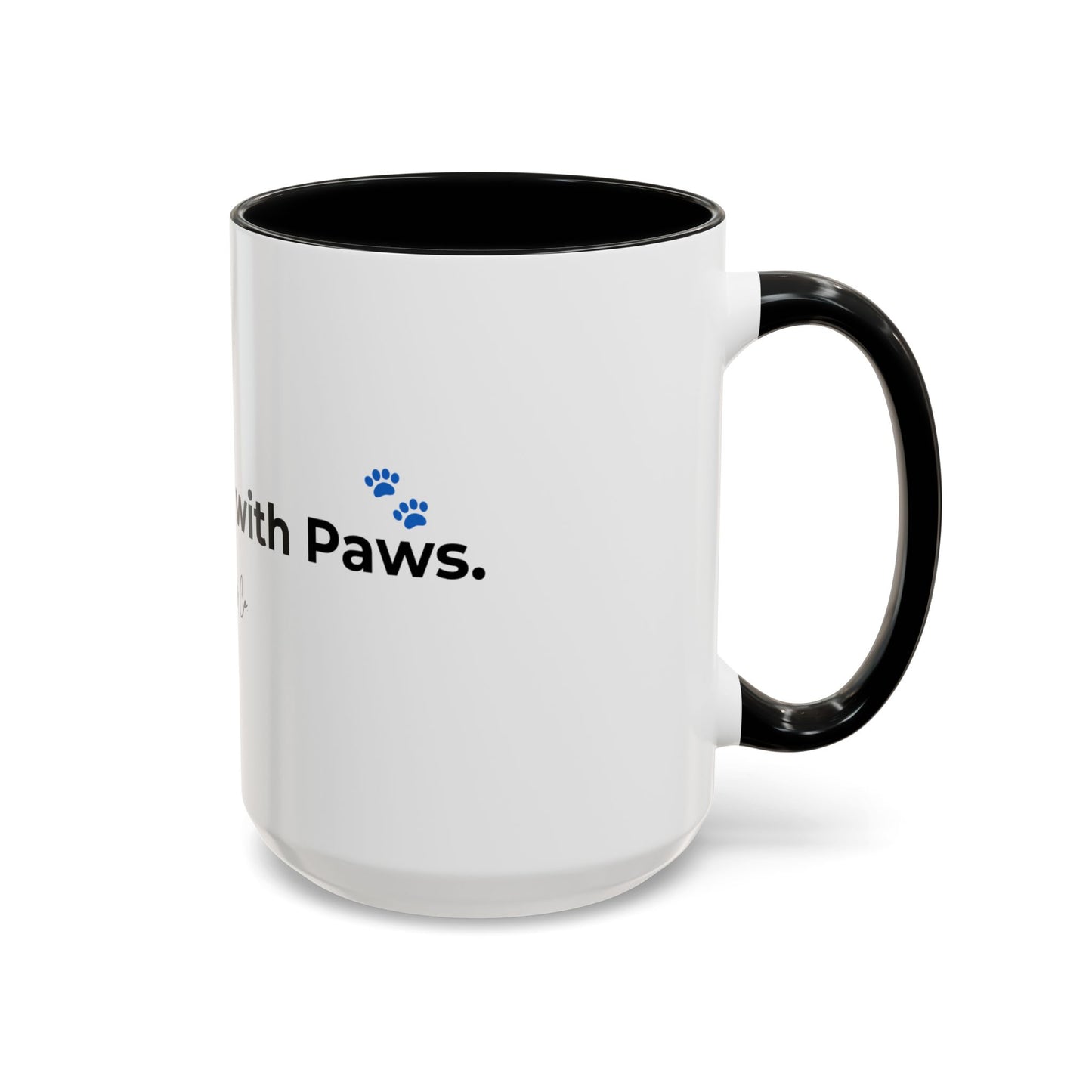 Coffee Mug – "Life is Better with Paws" Accent Ceramic Mug (11/15 oz)
